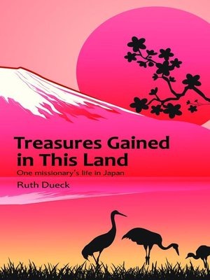 cover image of Treasures Gained in This Land